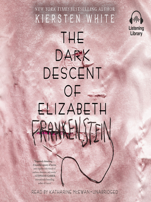 Title details for The Dark Descent of Elizabeth Frankenstein by Kiersten White - Wait list